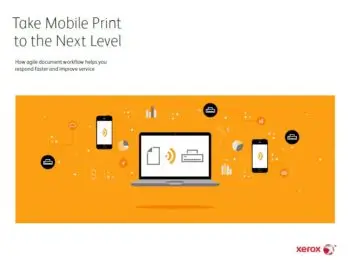 Take Mobile Print To The Next Level, mobile print, Xerox, Document Technologies